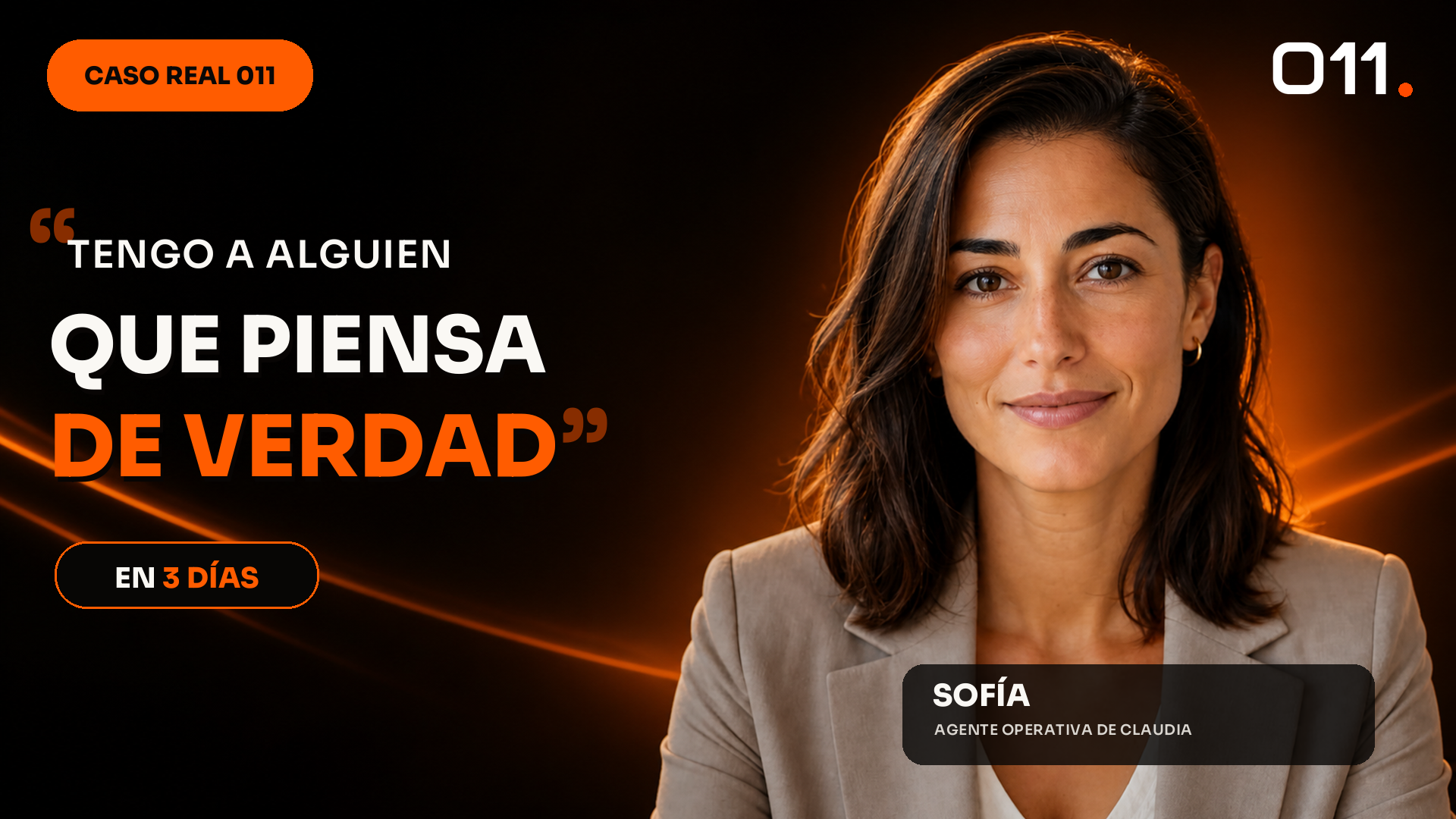 Caso real 011: Sofía, agente operativa de Claudia